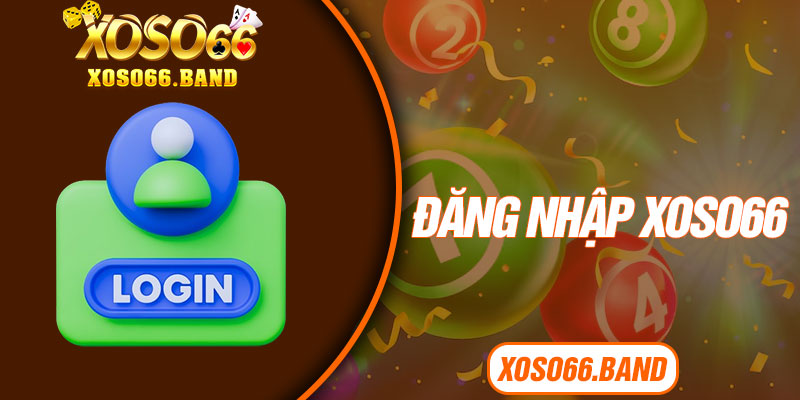 Đăng Nhập Xoso66