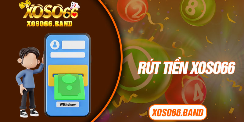 Rút Tiền Xoso66