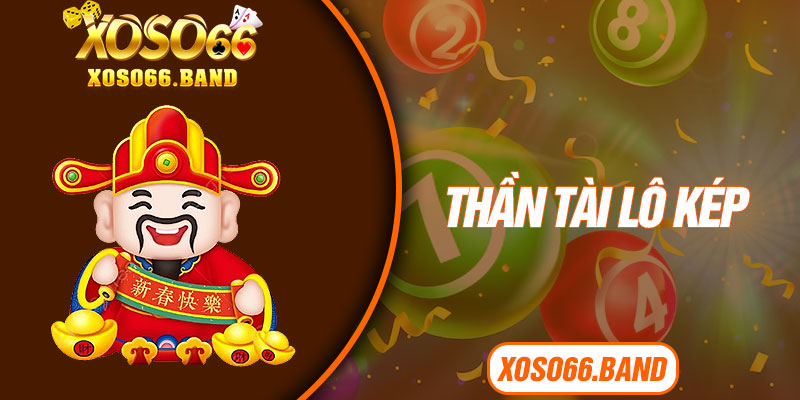 Thần Tài Lô Kép